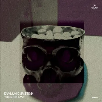 Thinking Fast EP by Dynamic System