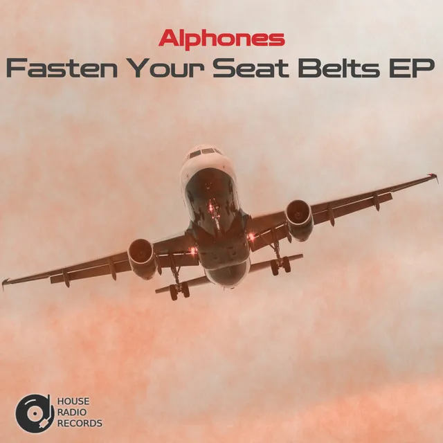 Fasten Your Seat Belts - Original Mix