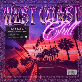 West Coast Chill by RURI