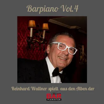 Reinhard Wallner spielt aus den Alben der Wiener Barpianisten, Vol. 4 by Reinhard Wallner