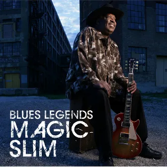 Blues Legends: Magic Slim by Magic Slim