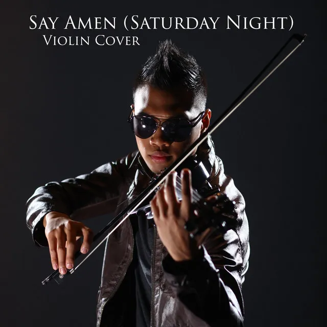 Say Amen (Saturday Night)