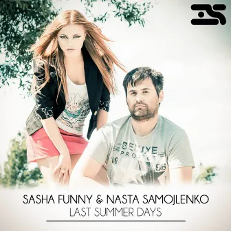 Last Summer Days by Sasha Funny