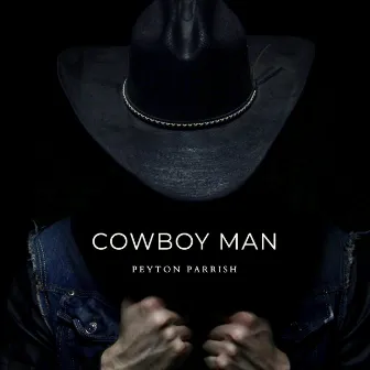 Cowboy Man by Peyton Parrish