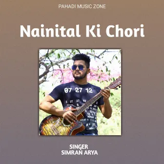 Nainital Ki Chori by 