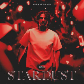 Stardust (ADRESZ Remix) by ADRESZ