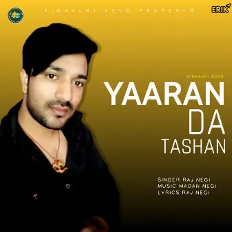 Yaaran Da Tashan by Raj Negi