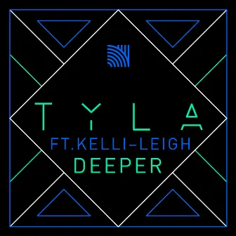 Deeper by TYLA