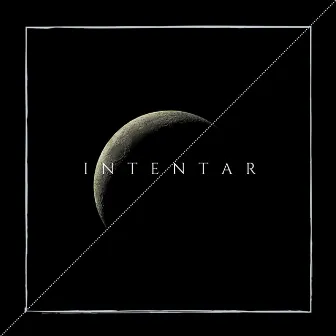 INTENTAR by Richard Loaiza