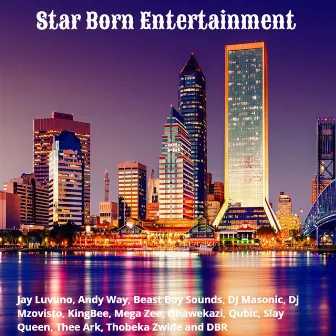 Star Born Entertainment by Slay Queen