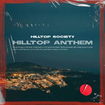 HILLTOP ANTHEM by HILLTOP SOCIETY