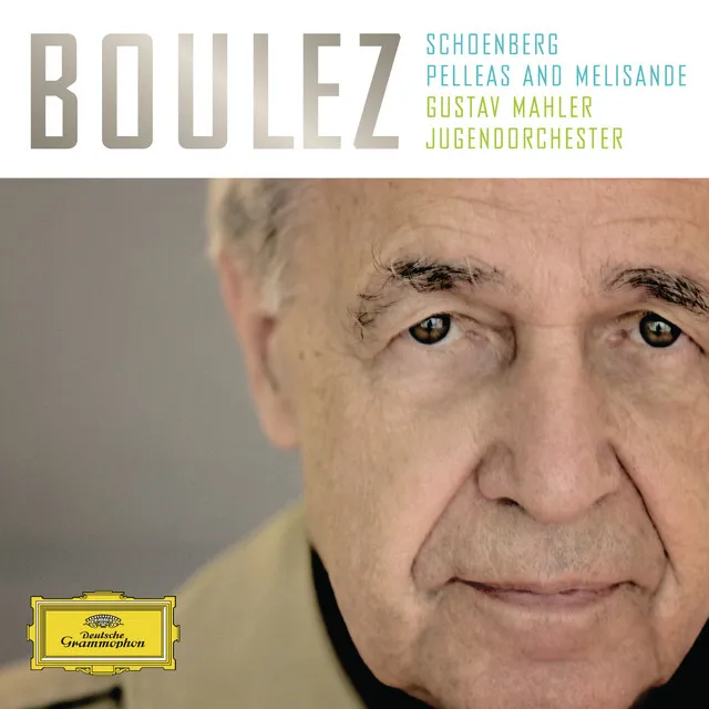 Schoenberg: Pelleas and Melisande