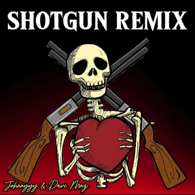 Shotgun - Funk Remix