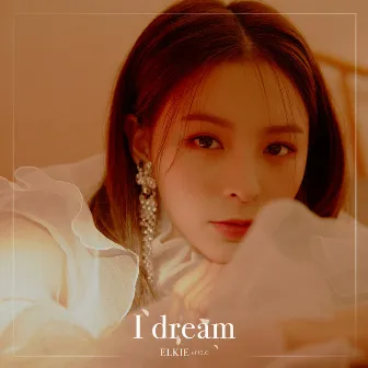 I dream by ELKIE (CLC)