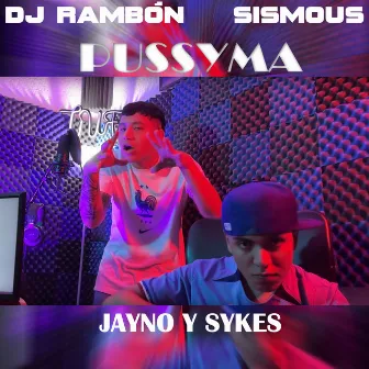 PUSSYMA by DJ Rambón