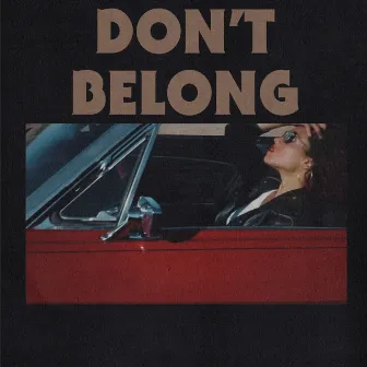 Don't Belong by Sophia Urista