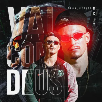 Vai Com Deus by MC JT NA VOZ