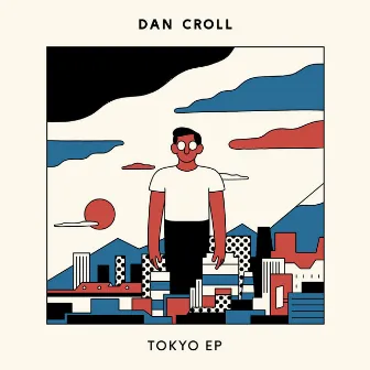 Tokyo EP by Dan Croll