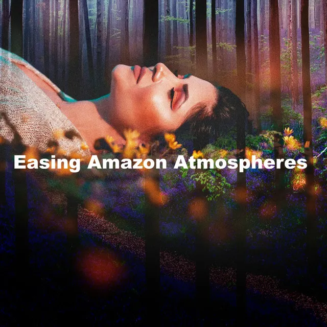 Easing Amazon Atmospheres