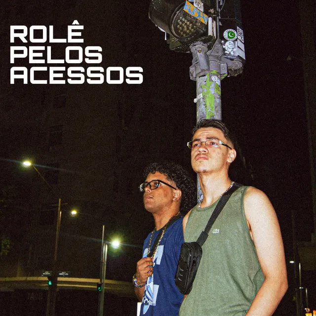 Rolê pelos Acessos