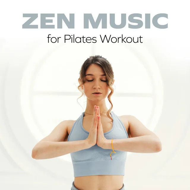 Zen Music for Pilates Workout