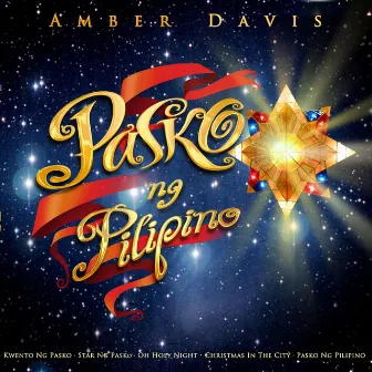 Pasko Ng Pilipino by Amber Davis