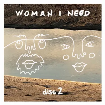 Woman I Need by DISC 2