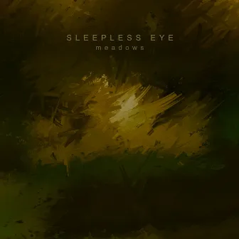 Meadows by Sleepless Eye