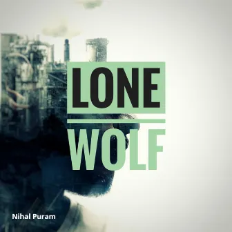 Lone Wolf by Raghu