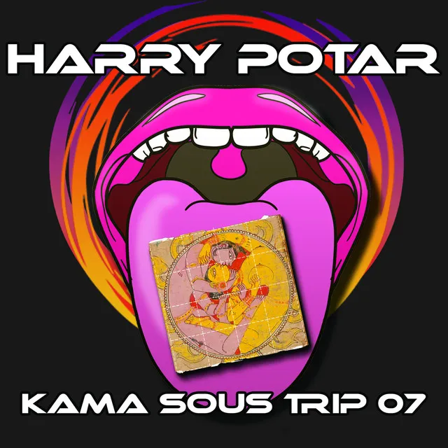 Kama Sous Trip 07