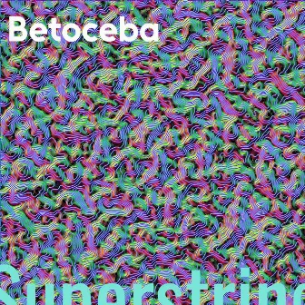 Superstring by Betoceba