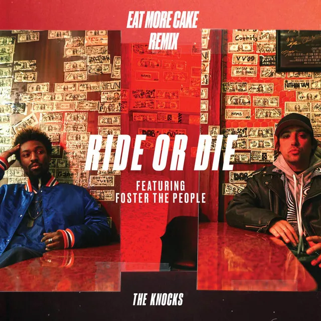 Ride or Die (feat. Foster the People) - Eat More Cake Remix