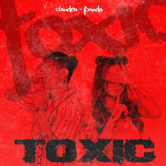 Toxic by DJ Claudea