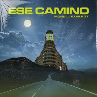 Ese Camino by Dele GT