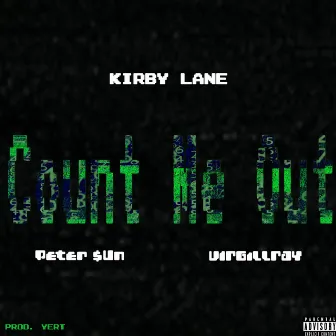 Count Me Out by Kirby Lane