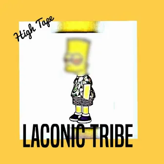 High Tape by Laconic Tribe