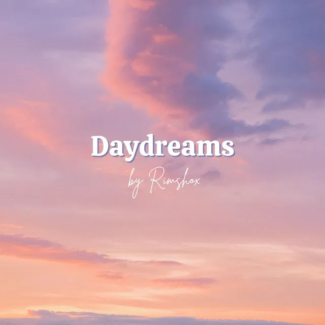 Daydreams