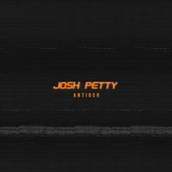 Josh Petty by Antioch