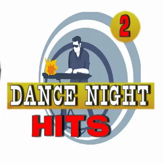 Dance Night Hits, Vol. 2 by John White