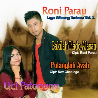 Roni Parau - Lagu Minang Terbaru Vol.2 by Roni Parau