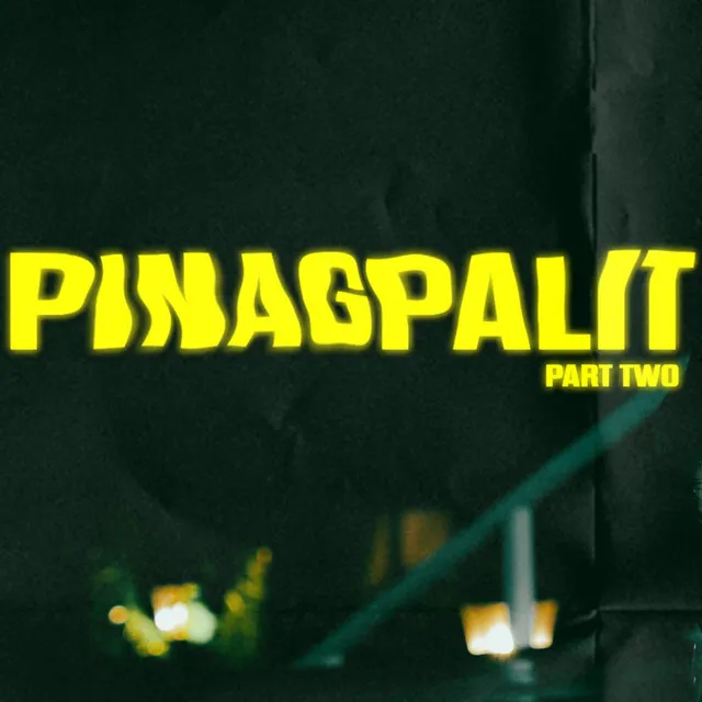 Pinagpalit, Pt. 2