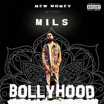 Bollyhood by Mils