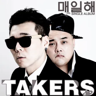 Everyday by Takers