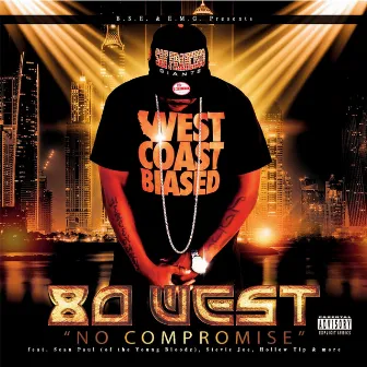 No Compromise by 80 West