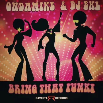 Bring Back That Funk! by DJ EKL