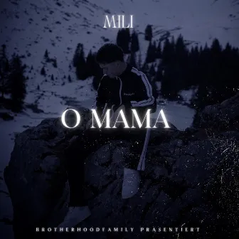 O MAMA by Mili