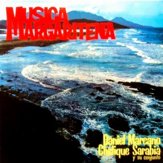 Musica Margariteña by Chelique Sarabia