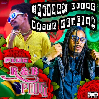 Plug R&B Plug by Rasta Moreira