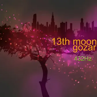 Gozar (432hz) by 13th moon