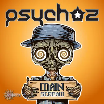 Mainstream by Psychoz